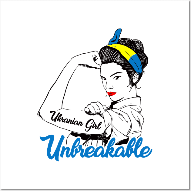 Women Ukrainian - Ukraine Girl Unbreakable - Ukraine Flag Wall Art by HomerNewbergereq